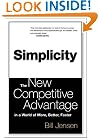 Simplicity: The New Competitive Advantage in a World of More, Better, Faster
