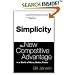 Simplicity: The New Competitive Advantage in a World of More, Better, Faster