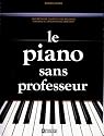 Le piano sans professeur
