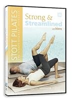 STOTT PILATES: Strong & Streamlined