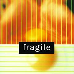 fragile