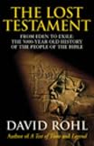 The Lost Testament: From Eden to Exile The Five-Thousand-Year History Of The People Of The Bible
