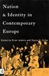 Nation and Identity in Contemporary Europe