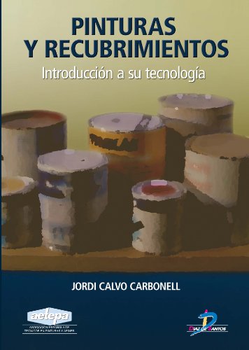 Pinturas y recubrimientos: 1 (Spanish Edition)