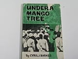 Under a mango tree : (the story of Frank Dare)