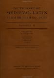 Dictionary of Medieval Latin from British Sources: Fascicule VI: M: M Fasc.VI (Medieval Latin Dictionary (British Academy))
