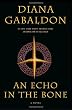 An Echo in the Bone: A Novel (Outlander)