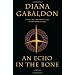 An Echo in the Bone: A Novel (Outlander) ~ Diana Gabaldon