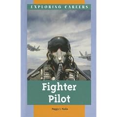 Fighter Pilot. (Exploring Careers)