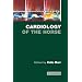 Cardiology of The Horse