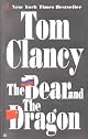 The Bear and the Dragon (Tom Clancy)
