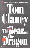 The Bear and the Dragon (Tom Clancy)