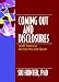 Coming Out and Disclosures: Lgbt Persons Across the Life Span