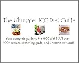 The Ultimate HCG Diet Plan And Workout