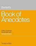 Bartletts Book of Anecdotes