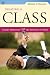 Creating a Class: College Admissions and the Education of Elites