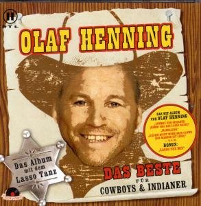 Olaf Henning - Cowboy Und Indianer (Remix 200 Lyrics - Zortam Music