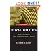 Moral Politics : How Liberals and Conservatives Think