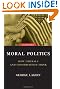 Moral Politics : How Liberals and Conservatives Think