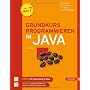 Grundkurs Programmieren in Java von Dietmar Ratz