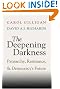 The Deepening Darkness...