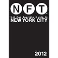 Not for Tourists Guide to New York City