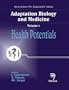 Adaptation Biology and Medicine: Health Potentials