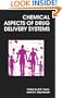CHEMICAL ASPECTS OF DRUG DELIV (Special Publication)