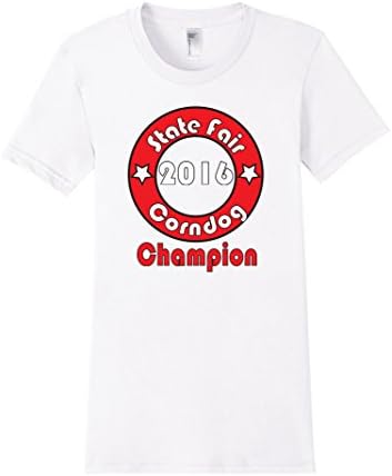 Women's State Fair Corndog Champion 2016 T-shirt Medium White