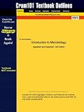 Outlines & Highlights for Introduction to Microbiology by Ingraham, ISBN: 0534394655 (Cram101 Textbook Outlines)