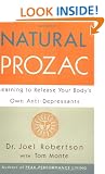 Natural Prozac: Learning to Release Your Body's Own Anti-Depressants