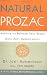Natural Prozac: Learning to Release Your Body's Own Anti-Depressants