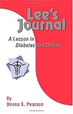 LEE’S JOURNAL: A LESSON IN DIABETES AND DENIAL