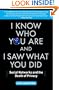 I Know Who You Are and I Saw What You Did: Social Networks and the Death of Privacy