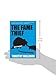The Fame Thief (A Junior Bender Mystery)