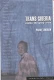 Trans-Siberia: Inside the Grey Area (Summersdale travel)