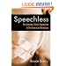 Speechless: The Erosion of Free Expression in the American Workplace (BK Currents (Hardcover))