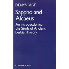 Sappho and Alcaeus: An Introduction to the Study of Ancient Lesbian Poetry