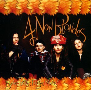 4 Non Blondes - Ready To Go: Women Of The 90