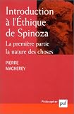 Introduction à l\'éthique de Spinoza : La premières partie, la nature des choses