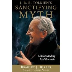 J R R Tolkiens Sanctifying Myth: Understanding Middle Earth