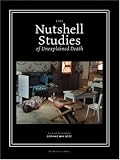The Nutshell Studies of Unexplained Death