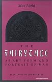 The Fairytale As Art Form and Portrait of Man (Midland Book)