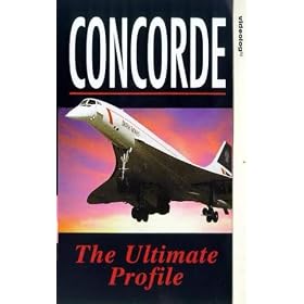 Concorde - The Ultimate Profile [VHS]