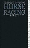 The Complete Professional Horse Racing System (Complete)