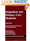 Outpatient and Primary Care Medicine, 2005 Edition