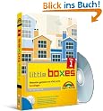 Little Boxes, Teil 1: Webseiten gestalten mit HTML und CSS. Grundlagen