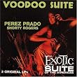 Voodoo Suite/Exotic Suite of the Americas