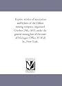 Report, articles of association and bylaws of the Clifton mining company, organized October 19th, 1853, under the general mining law of the state of Michigan. Office 35 Wall St., New York.