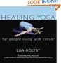 Healing Yoga for People Living with Cancer